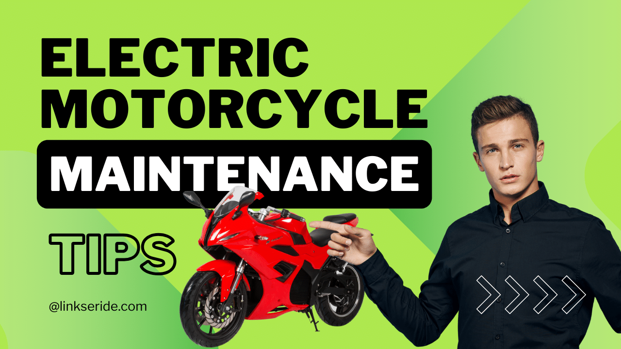 Electric Motorcycle Maintenance
