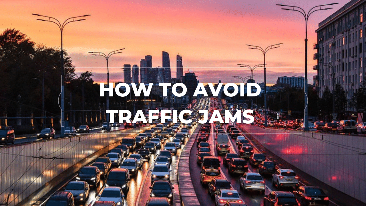 How to Avoid Traffic Jams